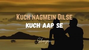 Read more about the article Kuch Nagmein Dilse – Kuch Apne Se, Kuch Aap se