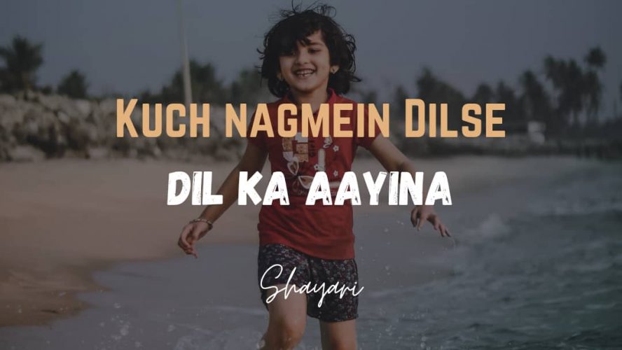 Kuch Nagmein Dilse – Dil Ka Aayina