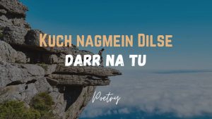 Read more about the article Kuch Nagmein Dilse – Darr Na Tu – Audio Podcast