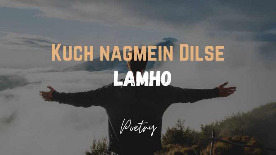 Kuch Nagmein Dilse -Lamho